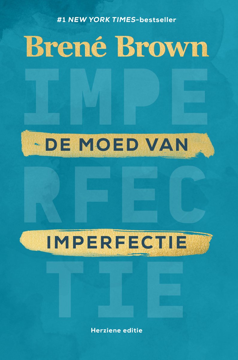de moed van imperfectie