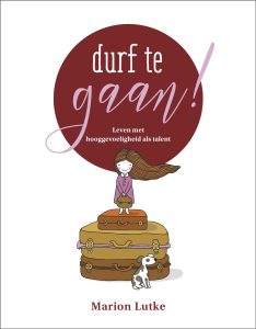 durf te gaan!
