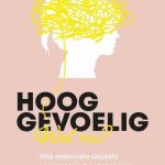 hooggevoelig wat nu