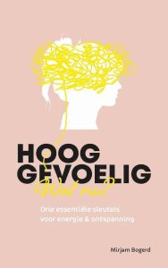 hooggevoelig wat nu