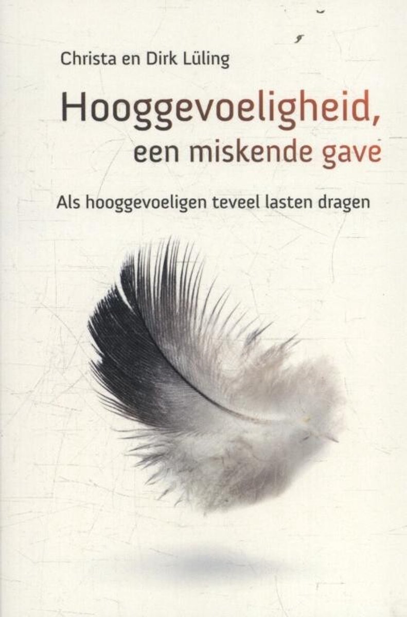 hooggevoeligheid, een miskende gave