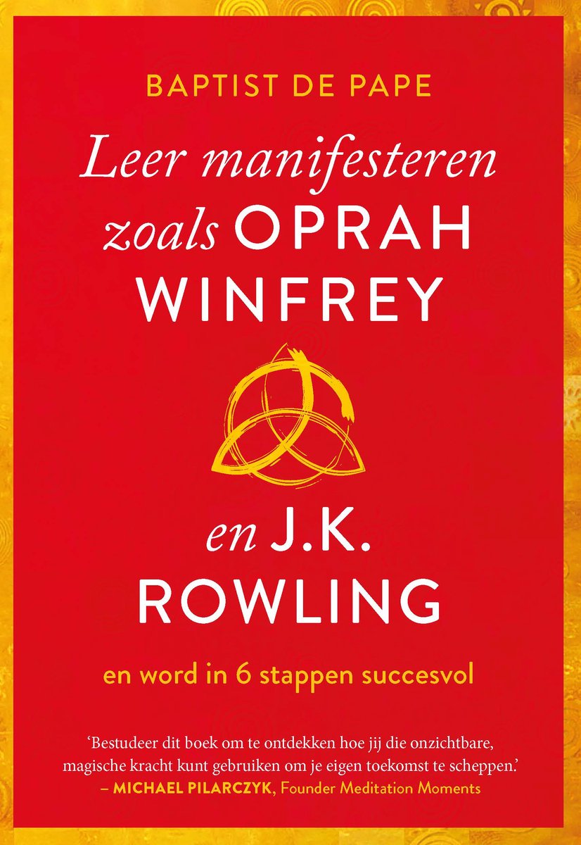 Leer manifesteren zoals Oprah Winfrey en J.K. Rowling
